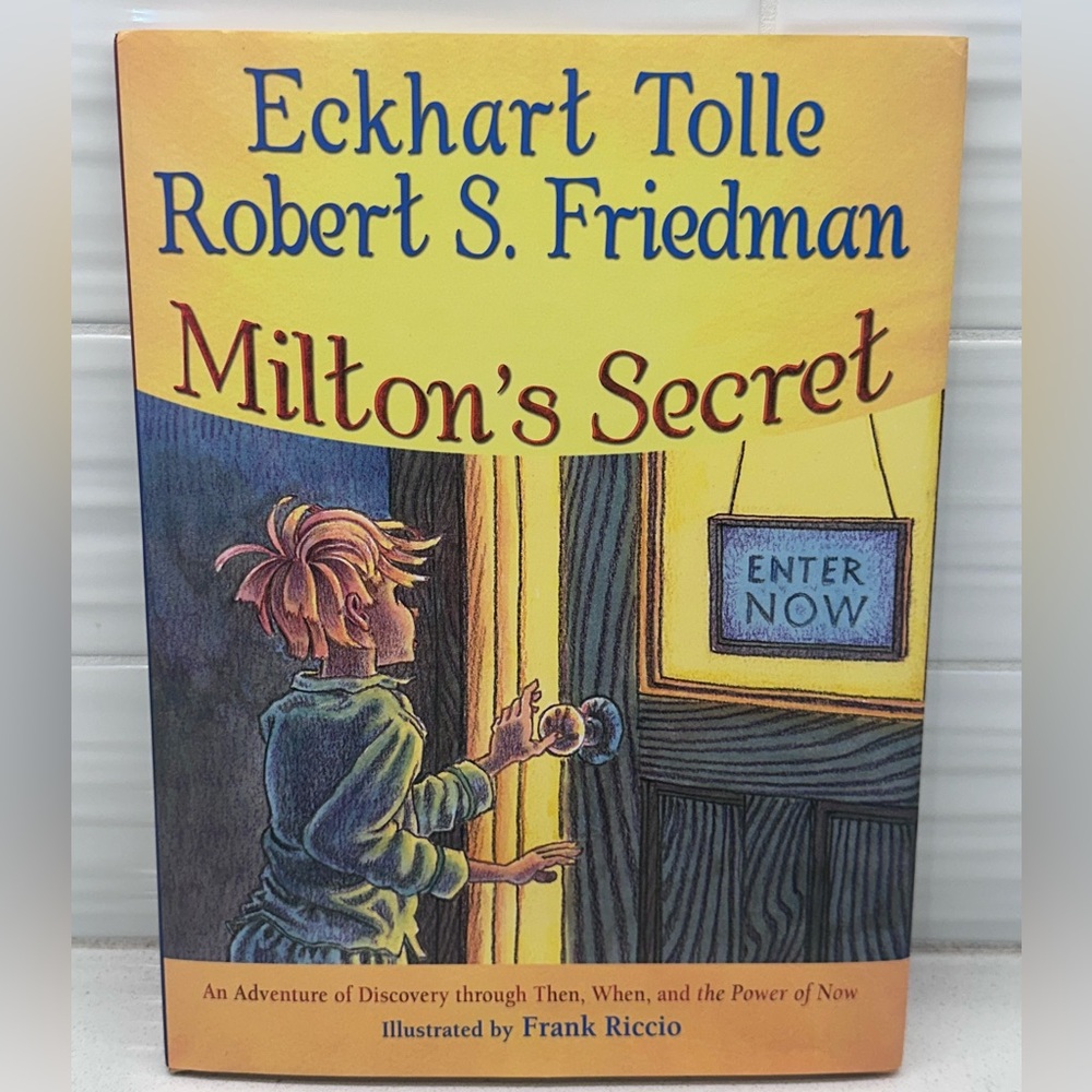Milton's Secret Book by Eckhart Tolle and Robert S. Friedman (Hardcover,…